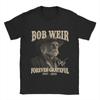 Bob Weir T-Shirt for Men Casual Cotton Tees Round Neck Short Sleeve T Shirts Gift Idea Clothes - Men's Summer Cotton Graphi...