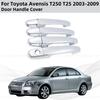 For Toyota Avensis T250 T25 2003 2004 2005 2006 2007 2008 2009 Chrome Door Handle Cover Trim Set Cap Car Styling Accessories ABS