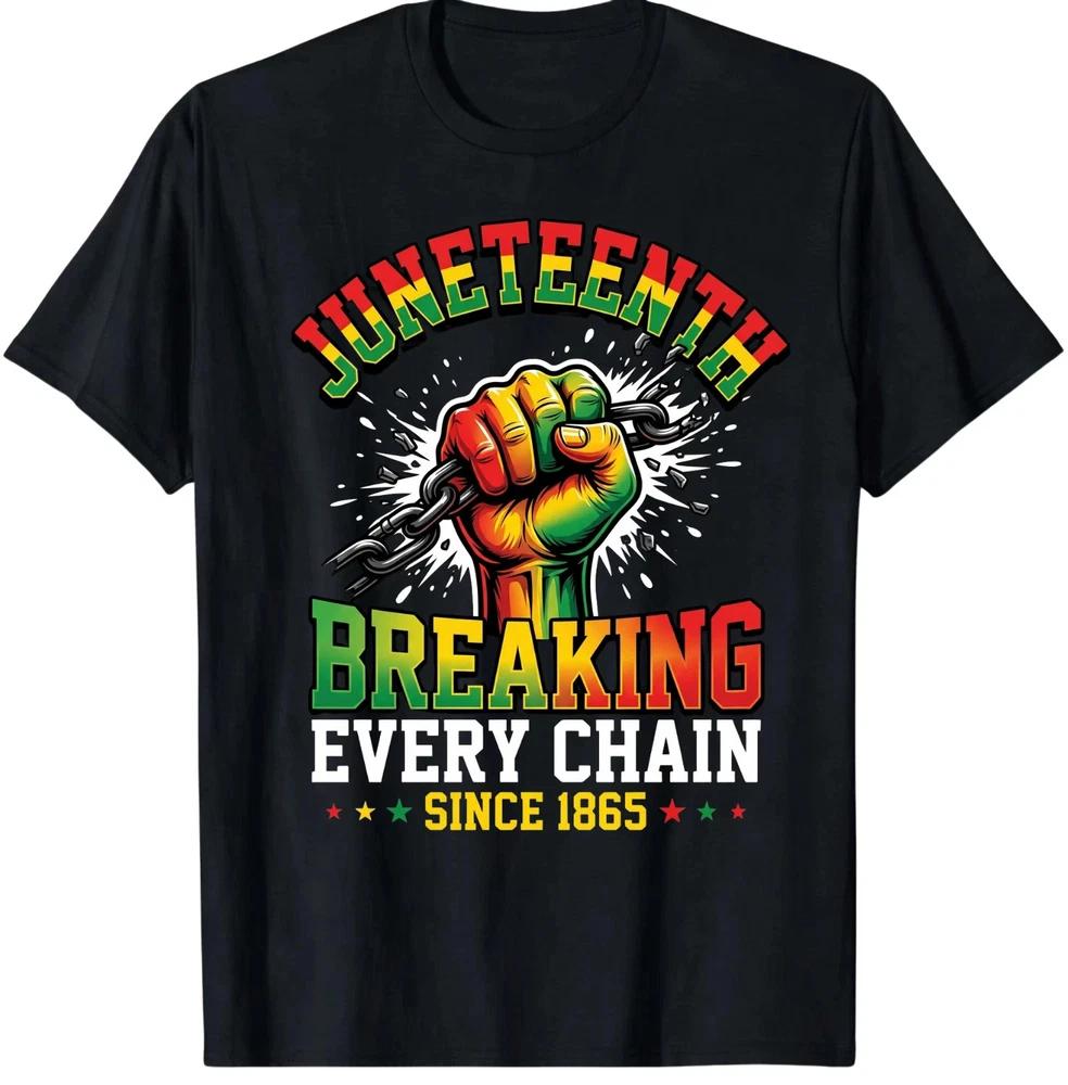 Juneteenth Breaking Every Chain Since 1865 Freedom TShirt Gift USA Pride S