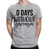 0 Days Without Sarcasm Sarcastic Funny Humour Novelty Mens Womens T-Shirts #BAL