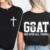 Ziegen Gott Über Allen Dingen T-Shirt Unisex Damen Christliches Religiöses T-Shirt Bibelvers GOAT Jesus T-Shirt Glaube Kurzarm Oberteile