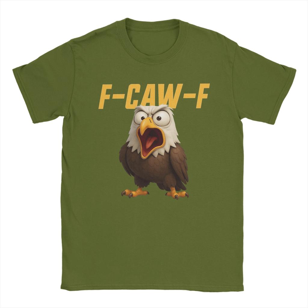 F-Caw-F Eagle Funny Eagle FCAWF F Caw F T-Shirt Men Casual 100% Cotton Tee Shirt Crew Neck Short Sleeve T Shirt Party Clothing