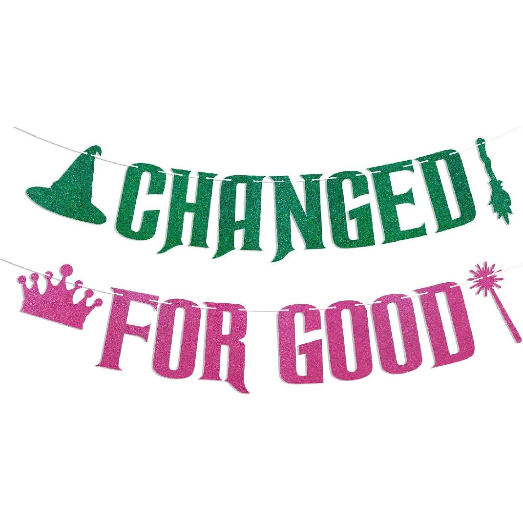 Changed for Good Banner - Good Witch Bad Witch Bachelorette Party Decor, Witch Party Sign, Pink Green Theme Birthday Party Decorations