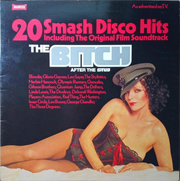 

LP Record VARIOUS The Bitch 20 Smash Disco Hits Incl WW5061 Warwick Records 1979 UK Soundtracks Musicals Used