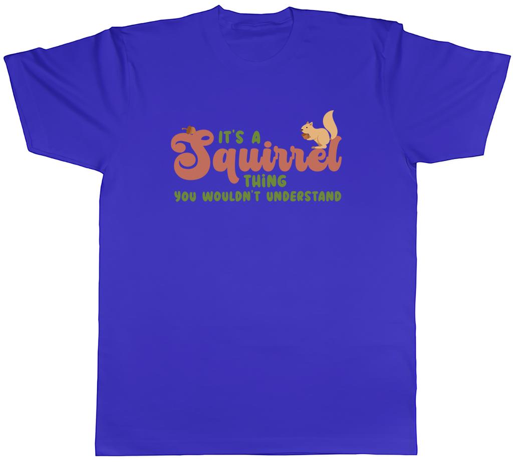 Squirrel Thing Unisexs TShirt Wildlife Cute Animal Tee Gift
