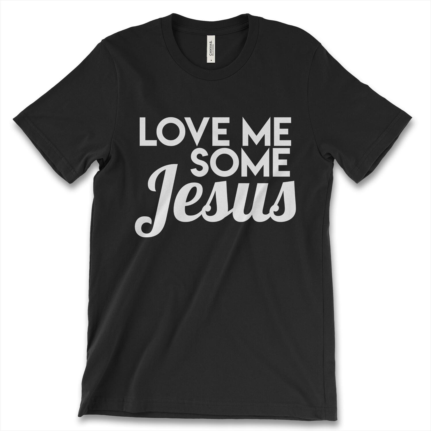 Love Me Some Jesus New Mens Shirt Faith Trust Christian Slogan Blessed Top Tee S