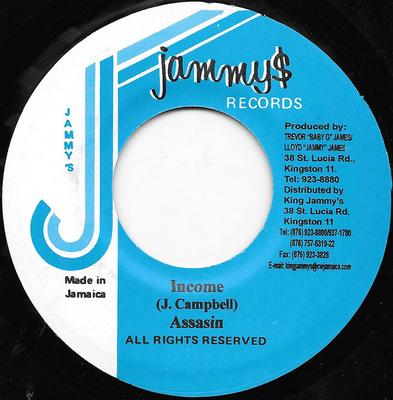 7inch Record ASSASSIN - Income NONE Jammy's Records 2002 Jamaica Reggae, Ska & Dub Used