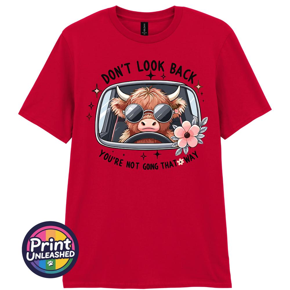 Sassy Highland Cow Graphic TShirt Dont Look Back Funny Tee Gift Unisex S2XL M