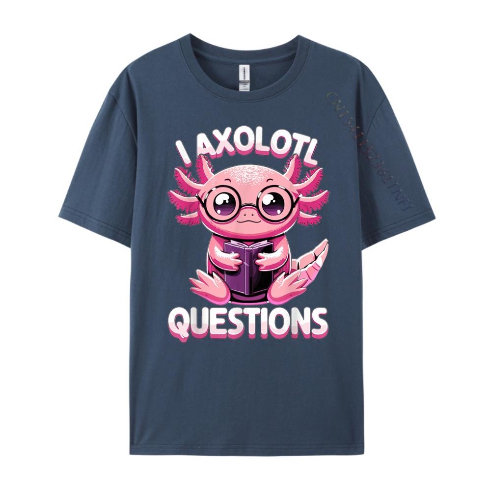 I Axolotl Questions Anime Kawaii Axolotl Kids Mens Designer Clothes T Shirt Men Leisure