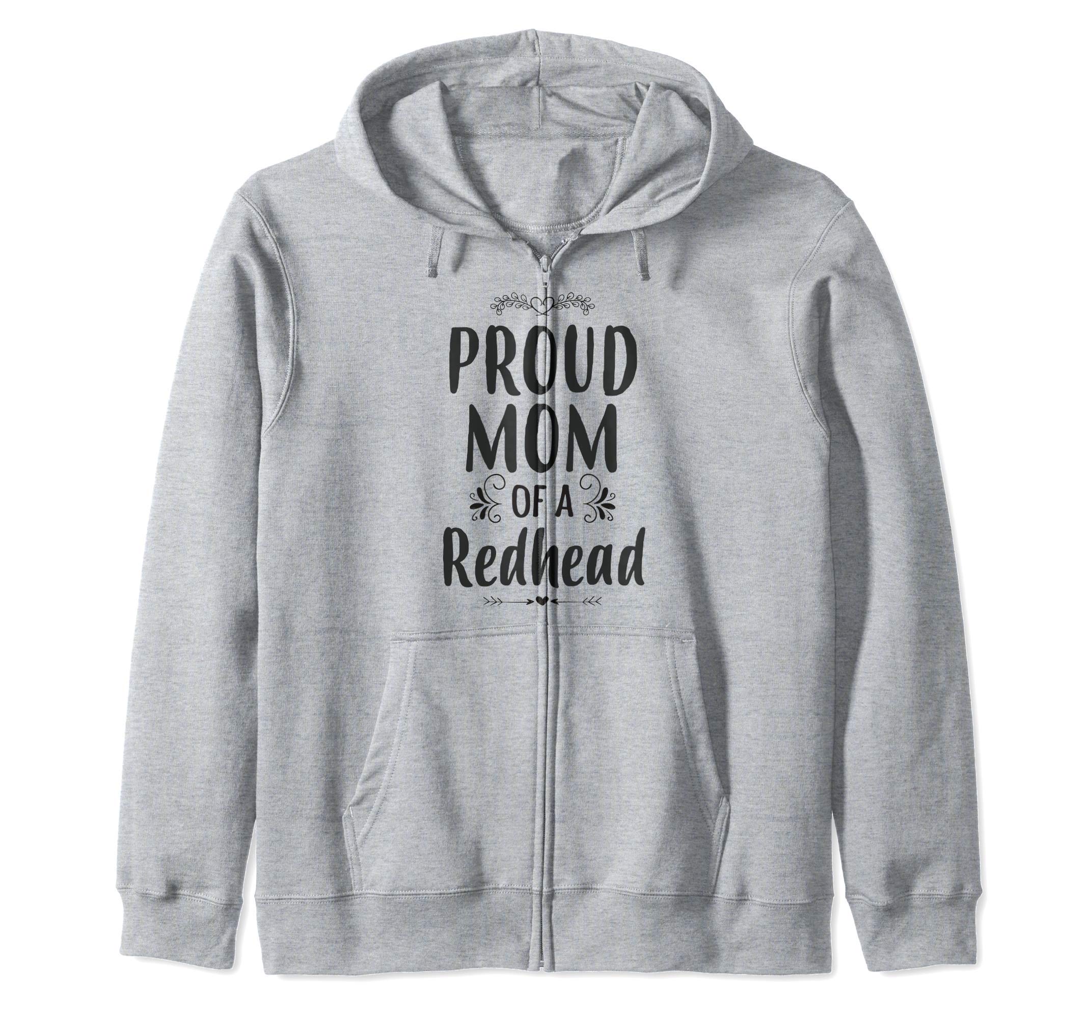 

Proud Mom Of A Redhead Hoodie for Redheads - Zip-Up Ginger-Haired серый