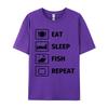 Eat Sleep Fish Repeat TShirt Man Newest Funny Tops  Tees NEW YEAR DAY Cotton T Shirts Customized TeeShirt