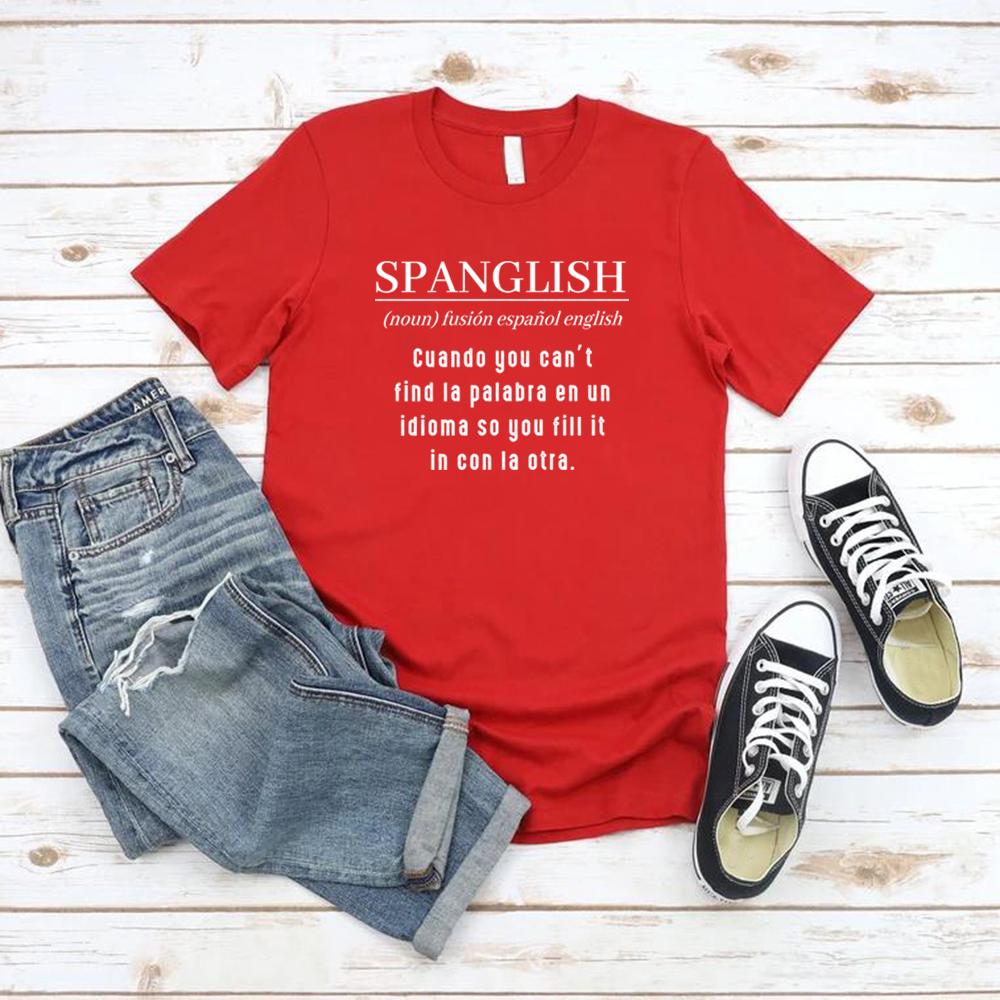SPANGLISH Definition T-shirt Latina Shirts Spanish Teacher Gifts Mexican T-Shirt Short Sleeve Women Graphic T Shirts Streetwear