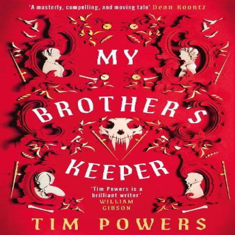 My Brothers Keeper by Tim Powers Paperback Book 9781035903894
