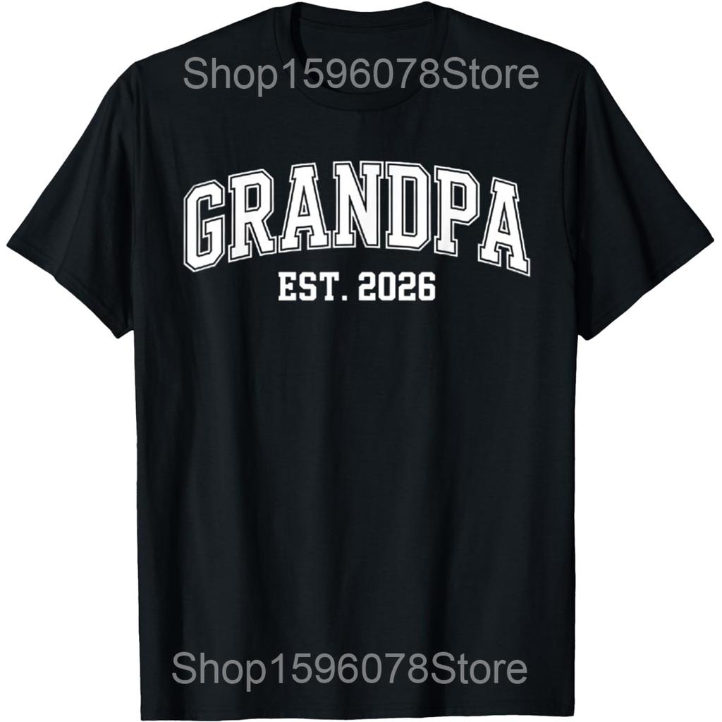 Promoted To Grandpa Est 2026 Grandpa Est 2026 T Shirts Men Cotton Humor Streetwear Tee Shirt Short Sleeve Unisex Loose Clothing