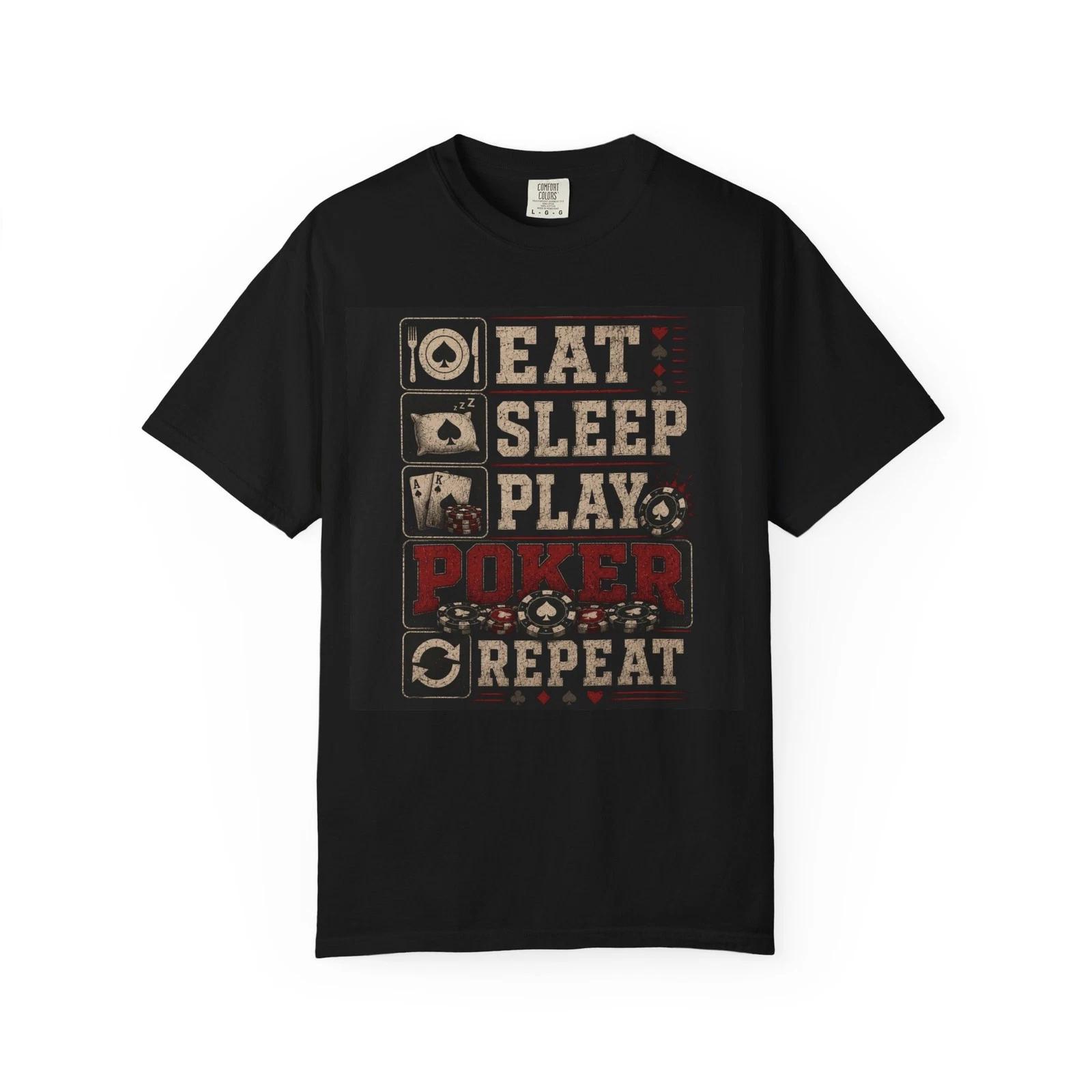 Eat Sleep Play Poker Repeat T-shirt | Poker Graphic Tee XXL