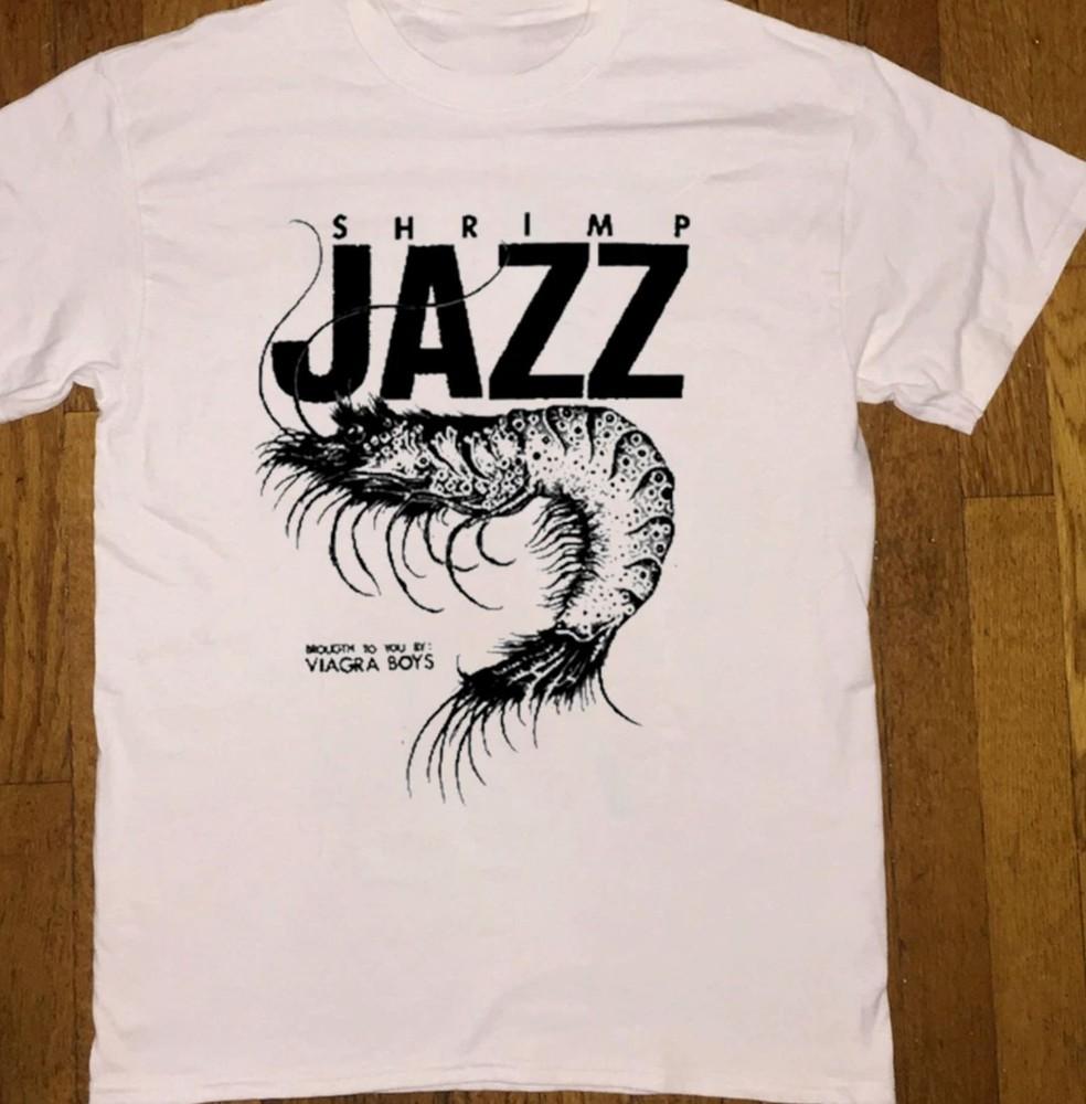 

Rare Viagra Boys Sgap One Shrimp Jazz T Shirt White All Size 3XL