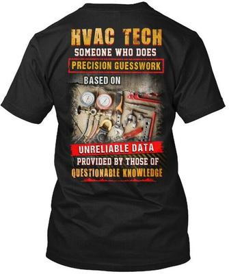 Past Buyers Exclusive - Hvac Tech Someone T-Shirt Made In the USA Size S To 5XL