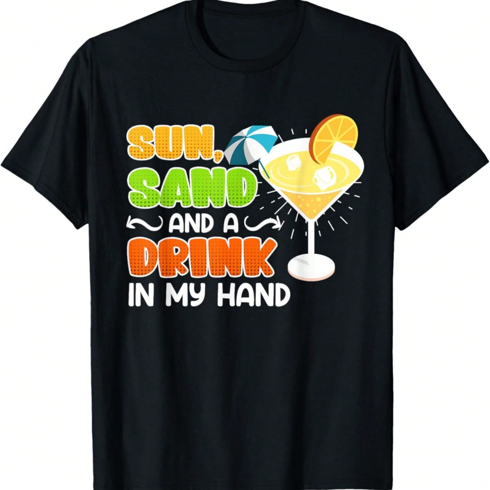 Sun Sand And A Drink In My Hand Funny Graphic Tees T-Shirt S разноцветный