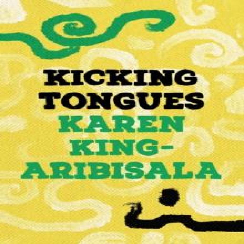 Kicking Tongues by Karen KingAribisala Paperback Book 9781035906116