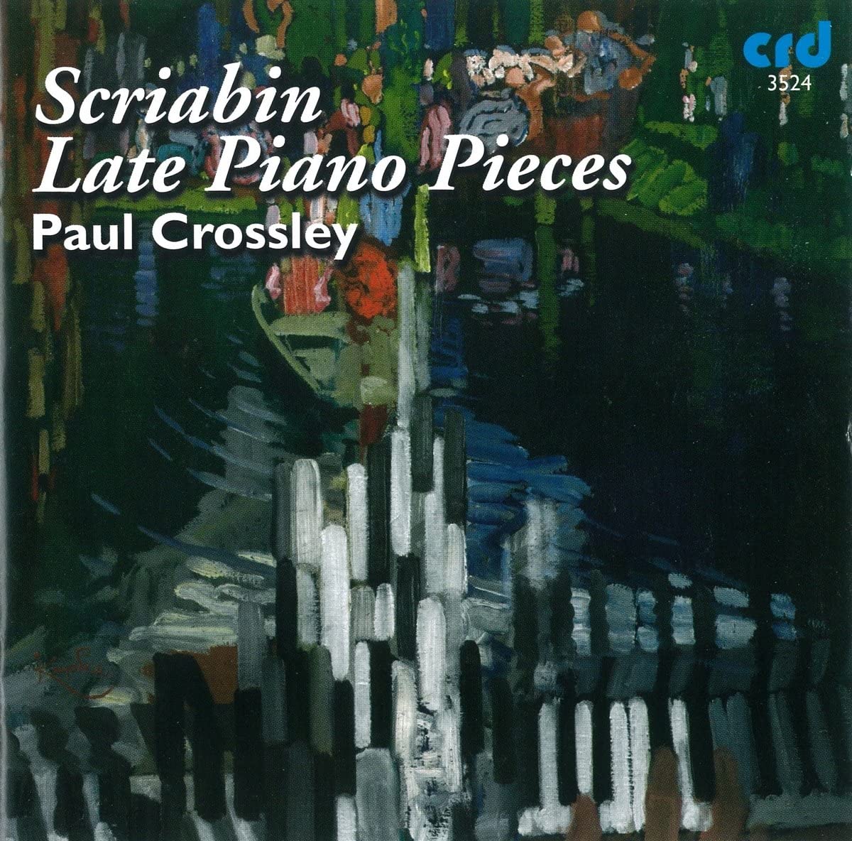 

CD PAUL CROSSLEY - Scriabin: Late Piano Pieces CRD3524 UK Classical Used