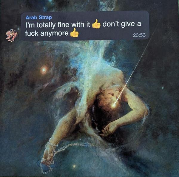 

LP Record ARAB STRAP Im Totally Fine With It Dont G ROCKACT157LP Rock Action Rec 2024 Europe Dance Electronica