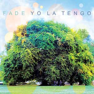 

CD YO LA TENGO - Fade OLE9942J Matador 2013 Japan Rock Used