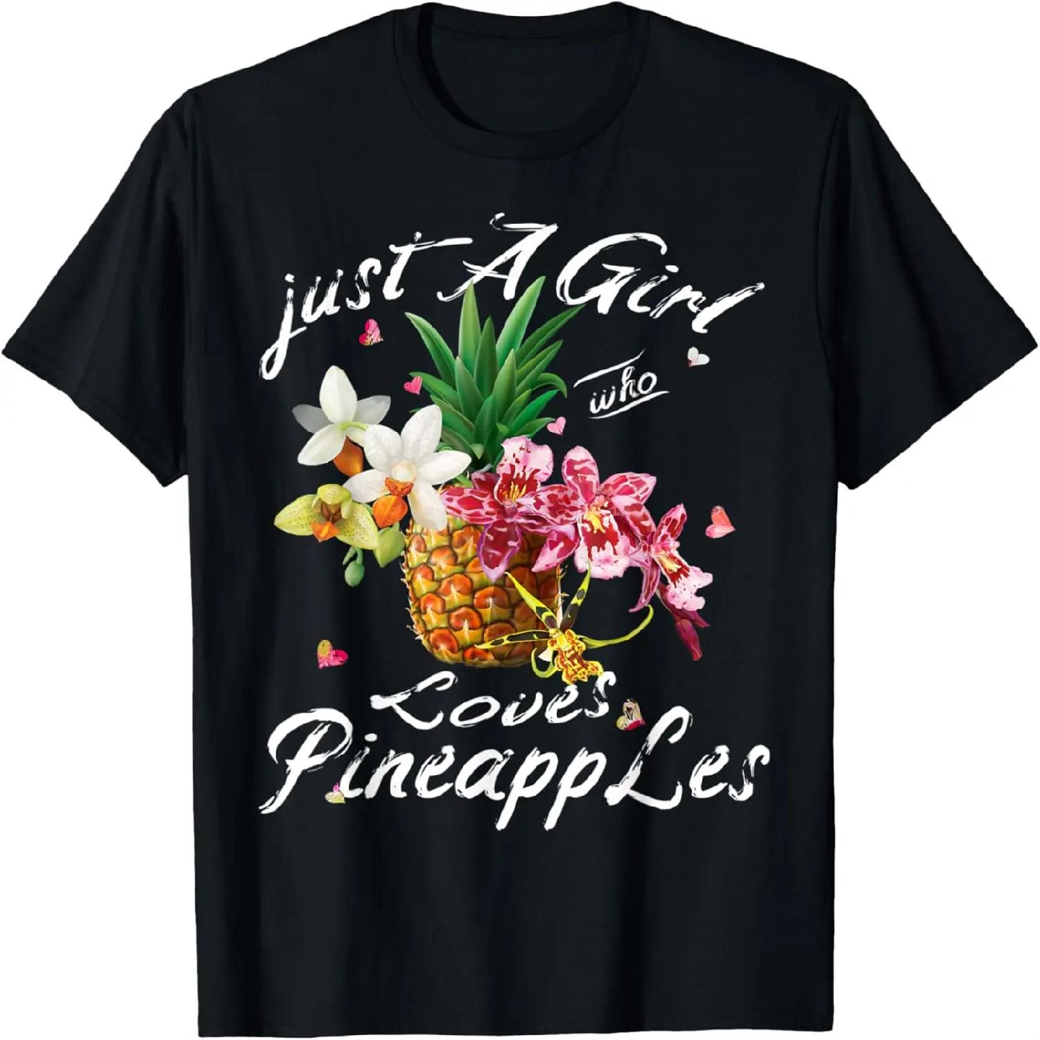 Just A Girl Who Loves Pineapples Cute Pineapples Girls Gifts T-Shirt XXXXXL разноцветный