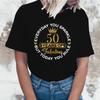 (Premium T-Shirt)Neues Alltags-Du Funkelnd 50 Jahre Fabelhaft Aber Heute Regierst Du Print T-Shirts Damen Sommer Kühl Kurzarm
