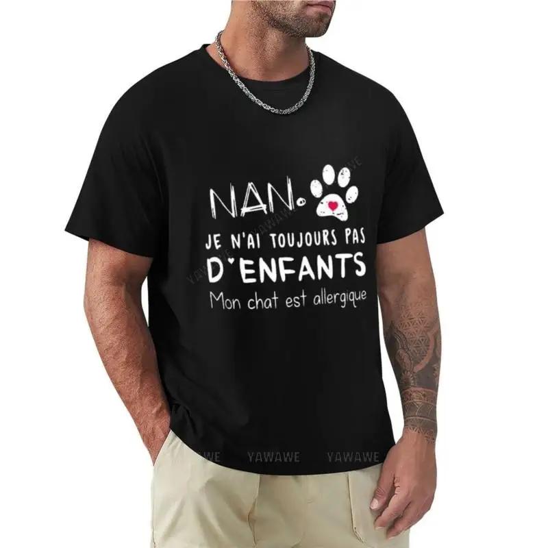 Nope I Still Have No Children My Cat Is Allergic Tshirt Sports Fan Tshirts Oversized T Shirt Unisexs Tall T Shirts