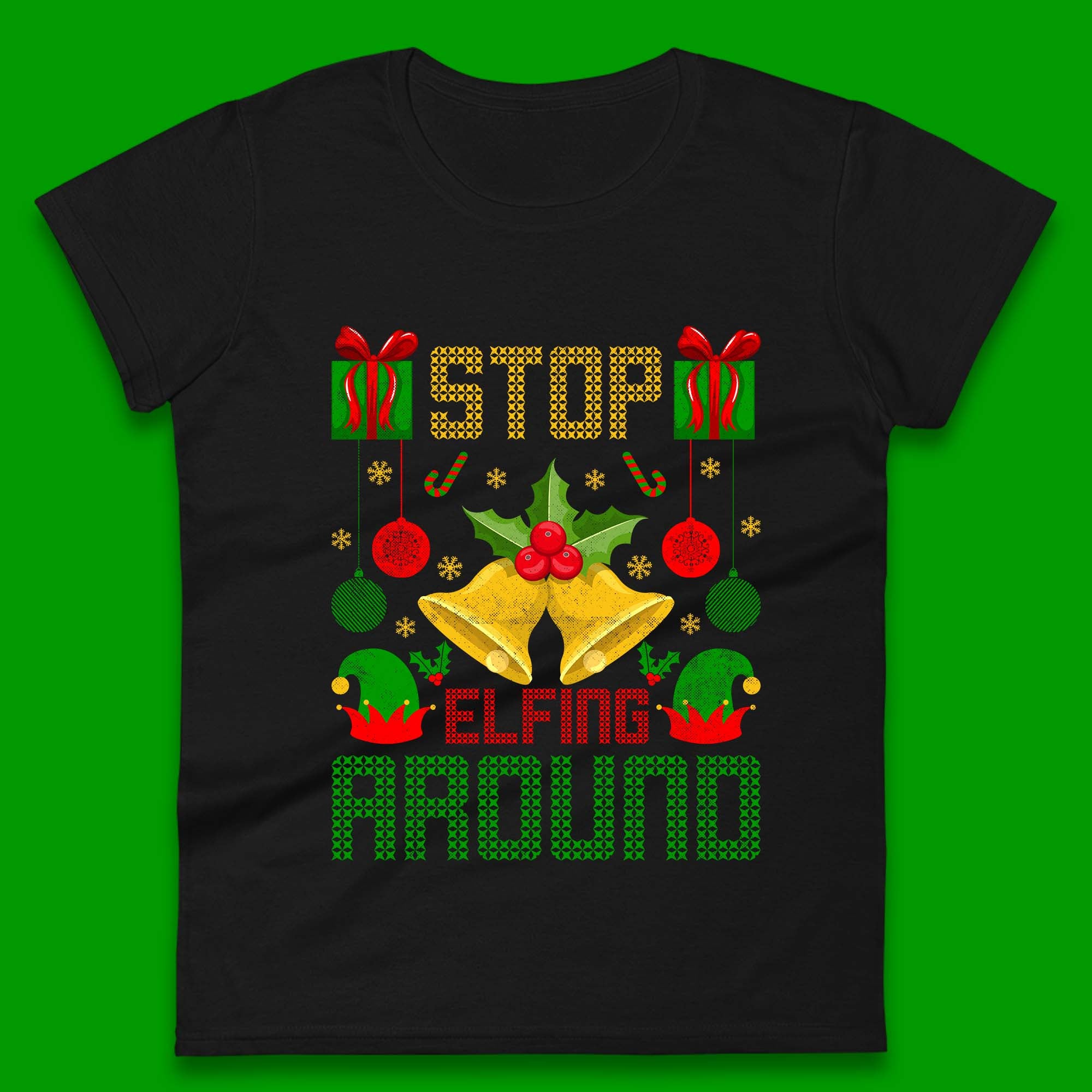 

Christmas Womens T Shirt Mens Tops Tees Unisex Stop Elfing Around Christmas Top 4XL