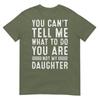 Funny Father Daddy Gifts Unisex From Daughter Fathers Day Dad TShirt
