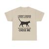 I Didn't Choose The Crazy Cat Life Tee Shirt - Funny Cat Owner T-shirt