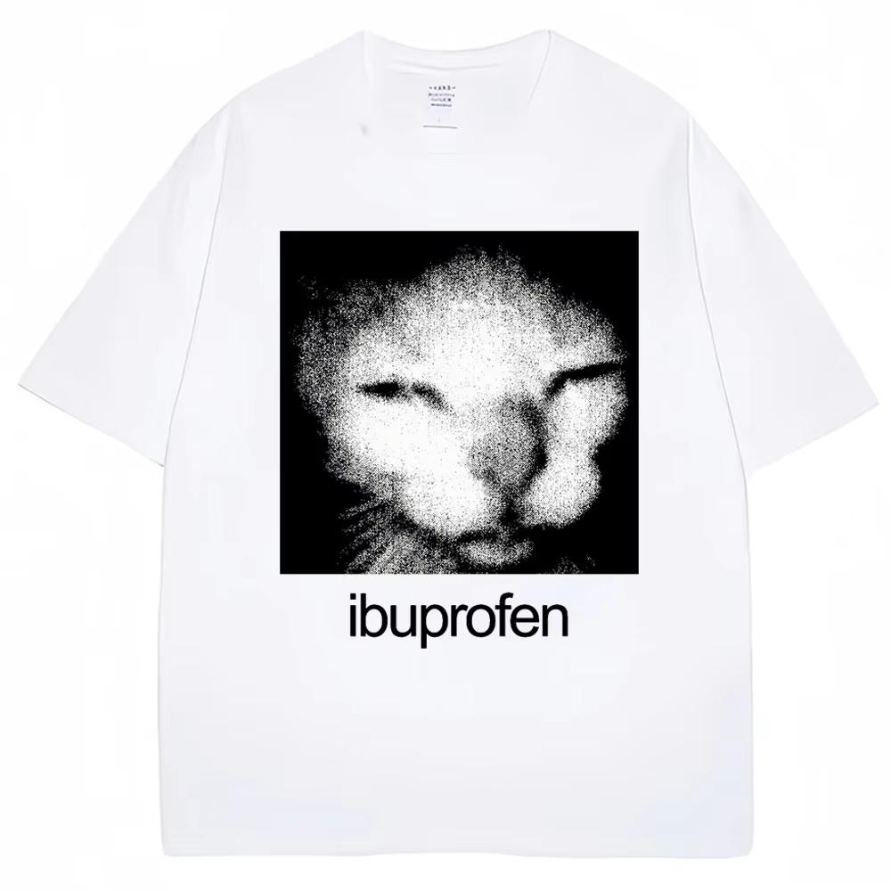 Fashion Funny Ibuprofen Cat Meme Graphic T Shirt Unisex Women Humor Fashion T Shirts Oversized Cotton Casual Streetwear Tshirts