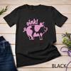Oink Goes the Dirty Piggy Pig Unisex T-shirt