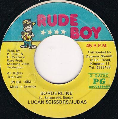 7inch Record LUCAN SCISSORS / JUDAS - Borderline NONE Rude Boy 1993 Jamaica Reggae, Ska & Dub Used