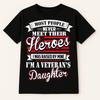 Proud Veteran's Daughter T-Shirt: Gift for Hero's Daughter