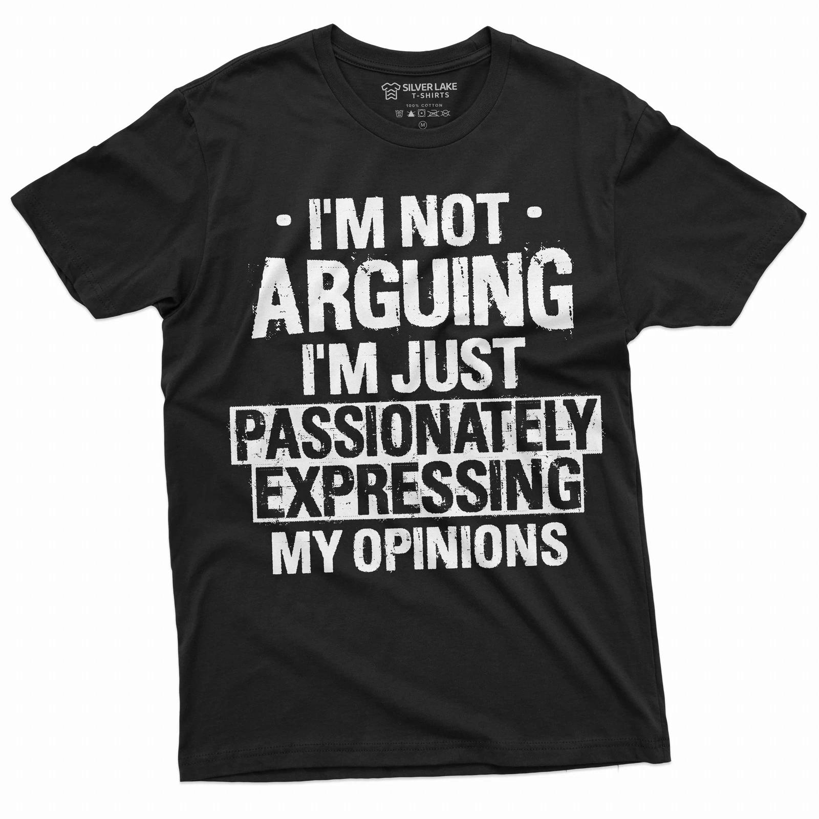 Men s funny I am not arguing T-shirt humorous saying tee Dad Mom Funny Gift Tees S