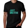 Just Breathe TShirt Plus Size Lightweight Tee Shirt