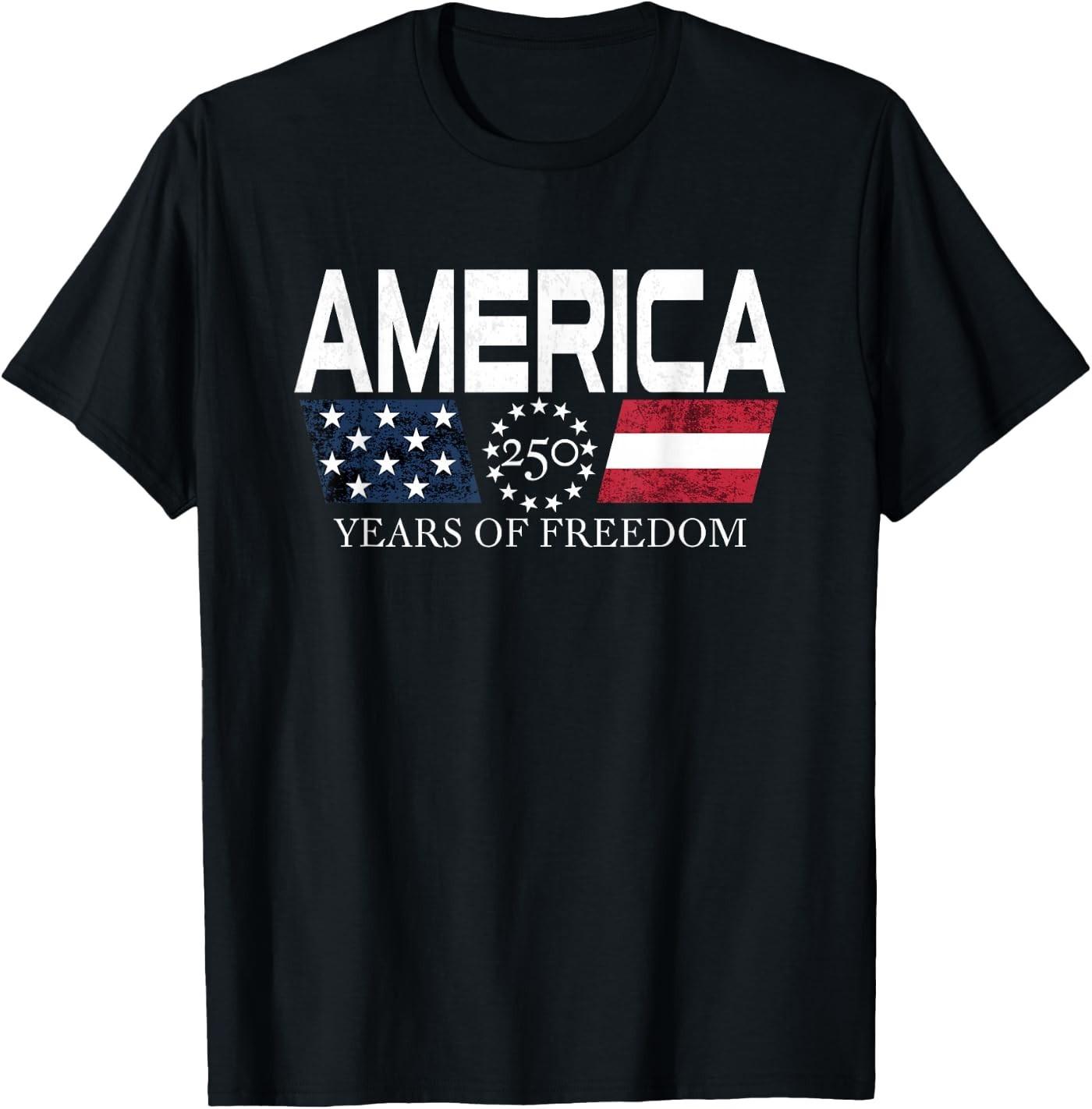 250 Years of Freedom US 250th Anniversary Patriotic American T- Unisex T-Shirt XXXXL