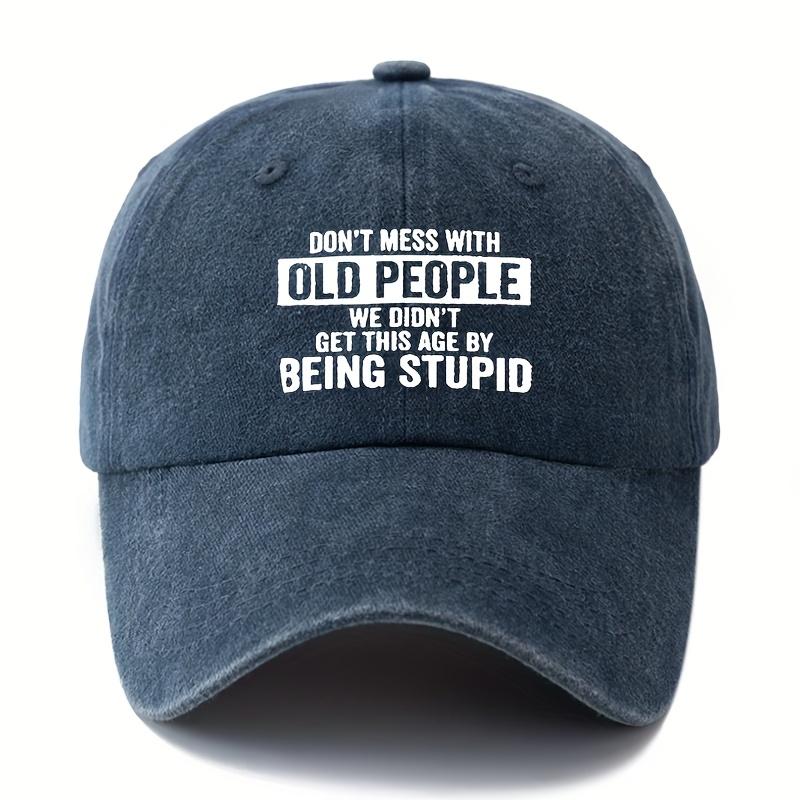 Outdoor Sun Protection Washable Baseball Cap with Printed Letters DON'T MESS WITH OLD PEOPLE Curved Brim Hat