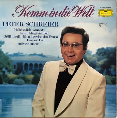 Disc LP PETER SCHREIER Vino în lume 2536292 DEUTSCHE GRAMM 1977 Germania Clasică Folosit
