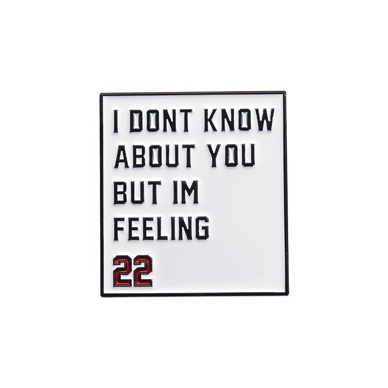 Quotes Enamel Pins Custom WE ARE NEVER GETTING BACK TOGETHER Brooches Lapel Badges Funny Jewelry Gift for Kids Friends