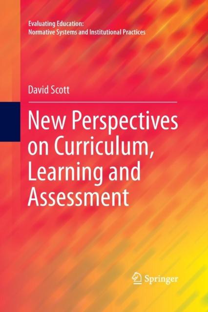 The New Perspectives On Curriculum, Learning and Assessment Book