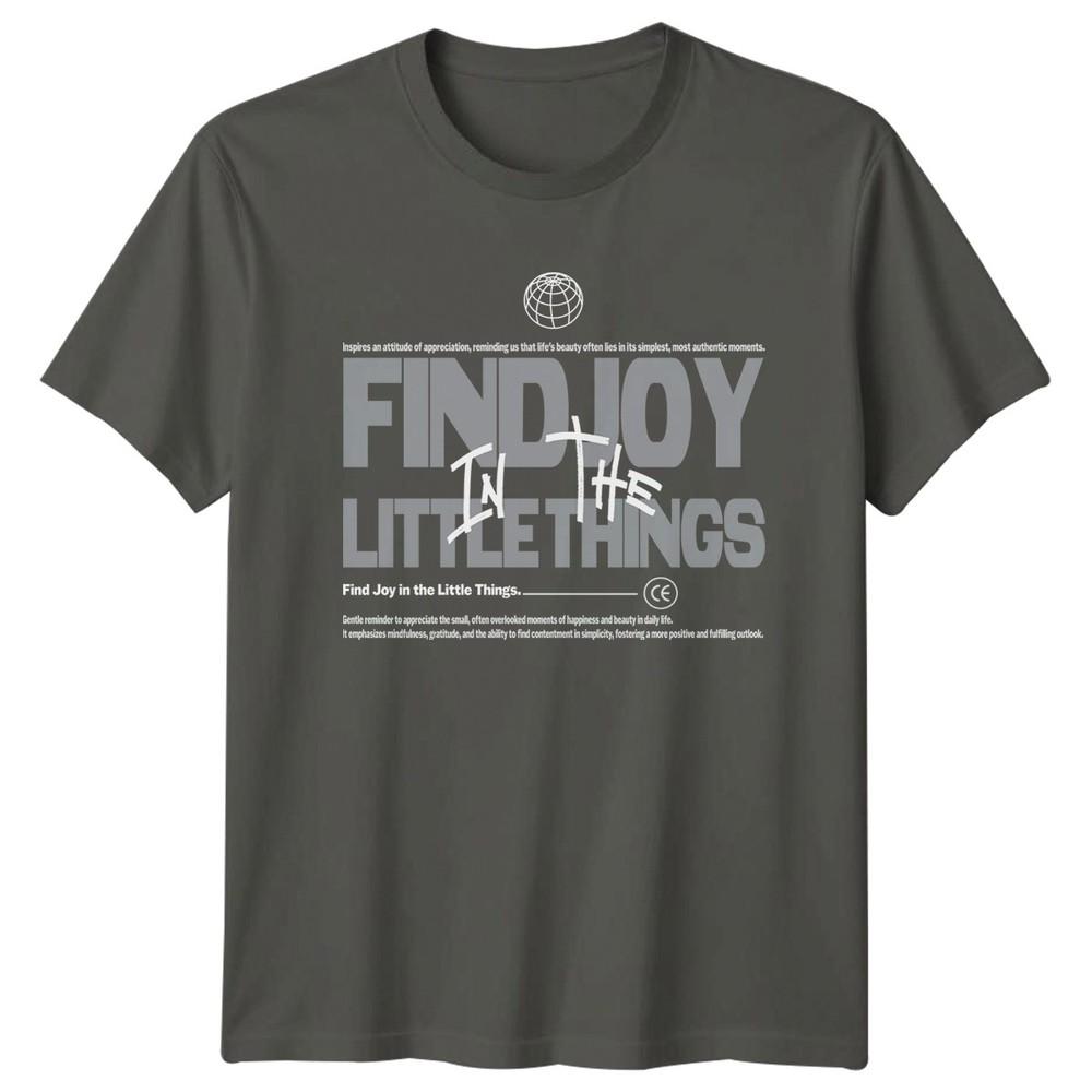 Find Joy In The Little TShirt Mindfulness Inspirational Gift For Him And Her S
