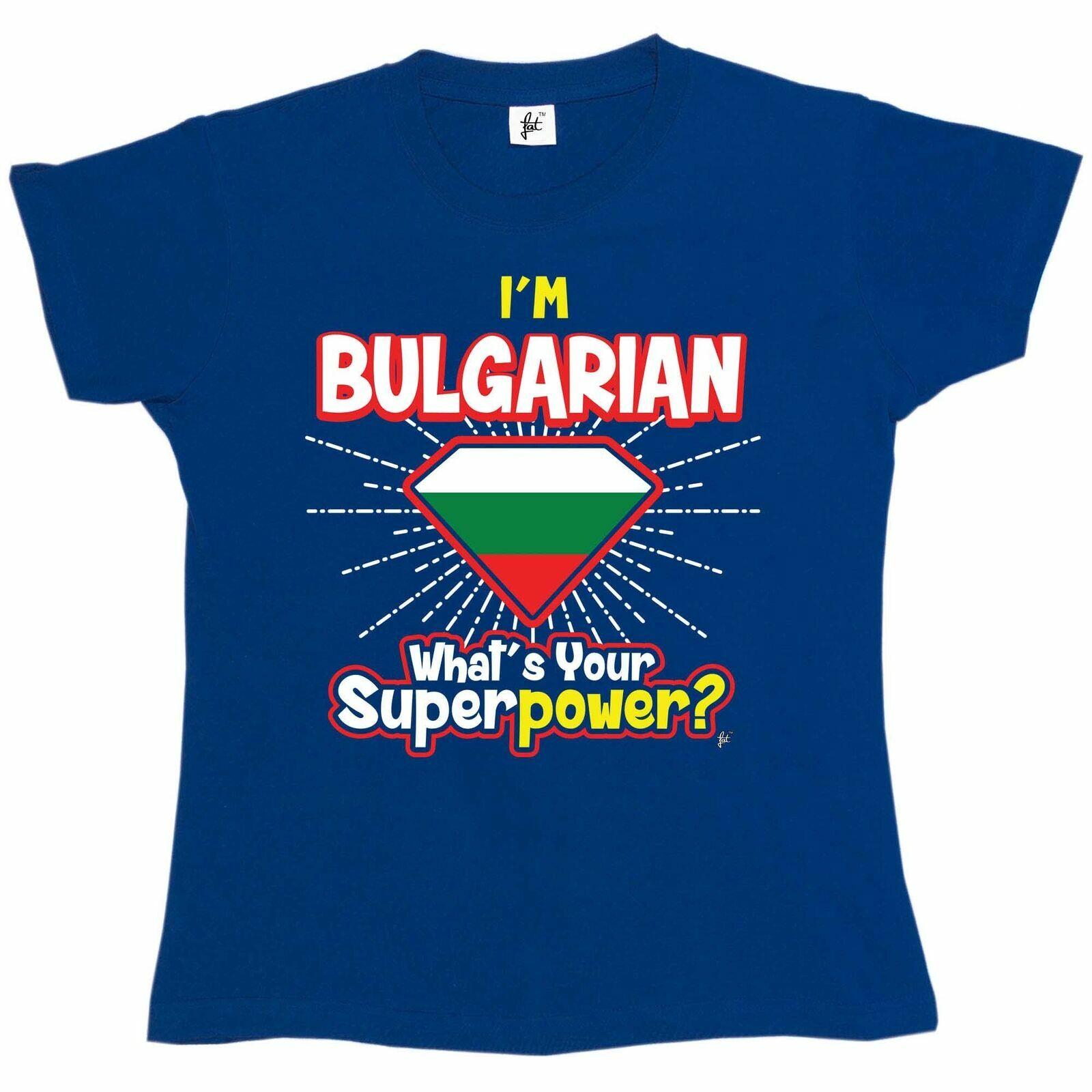 Im Bulgarian Whats Your Superpower Womens Boyfriend Fit T-Shirt S