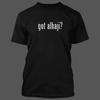 Got Alhaji Unisexs Funny T Shirt New Rare