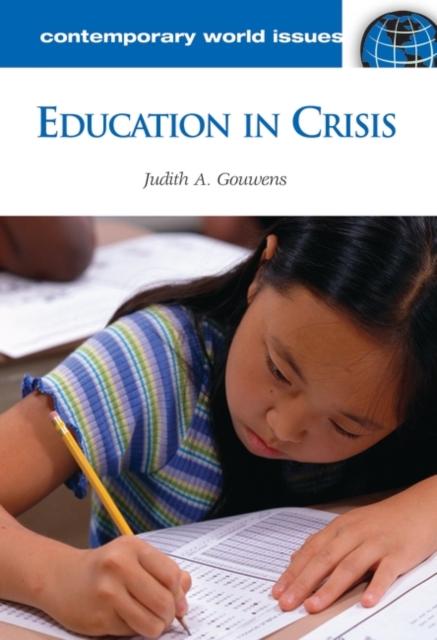 The Education In Crisis : A Reference Handbook Book