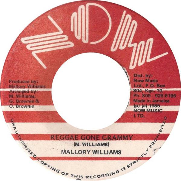 

7inch Record MALLORY WILLIAMS Reggae Gone Grammy NONE Now 1985 Jamaica Reggae Ska Dub Used