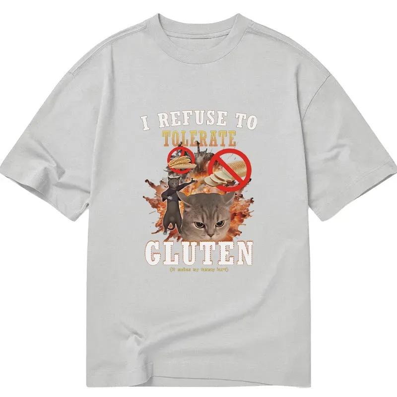 I REFUSE TO TOLERATE GLUTEN Printed Cotton Meme Tshirt Men and Women Fashion Comfortable  Shirt SpringSummer New Collection