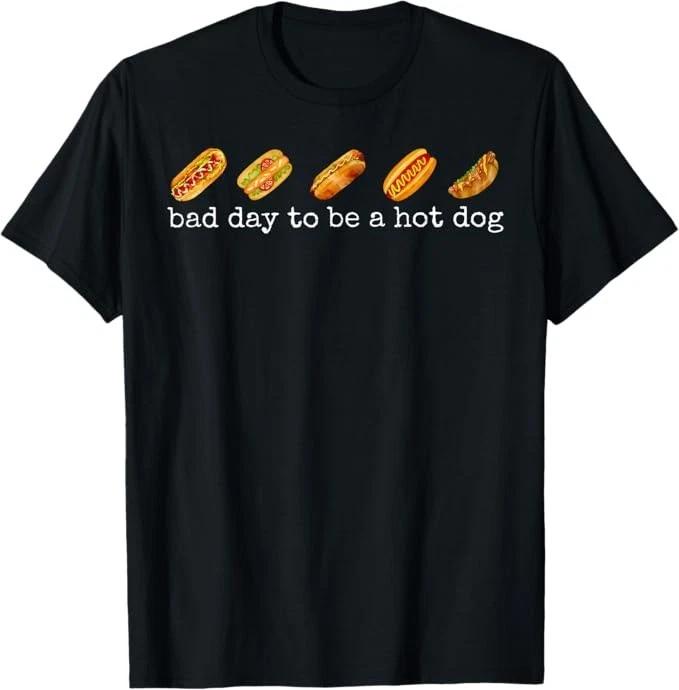 Bad Day to Be A Hot Dog - Hot Dog Lover Fast Food Wiener T-Shirt L
